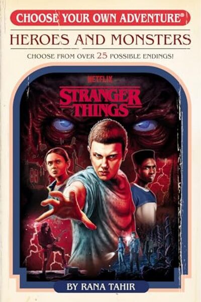 Penguin Random House Stranger Things Heroes And Monsters Choose Your Own Adve...