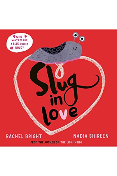 Harper Collins Slug In Love A Funny Adorable Hug Of A Book