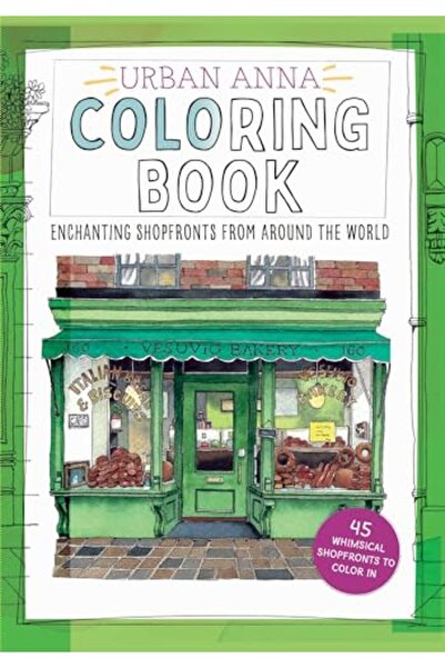 İthaki Yayınları Urban Anna Coloring Book Enchanting Shopfronts From Around T...
