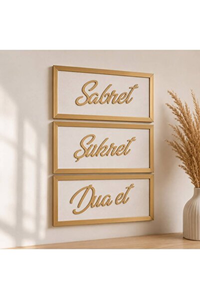 Serenova Sabret Şükret Dua Et 3'lü Yapışkanlı Tablo Seti Duvar Süsü