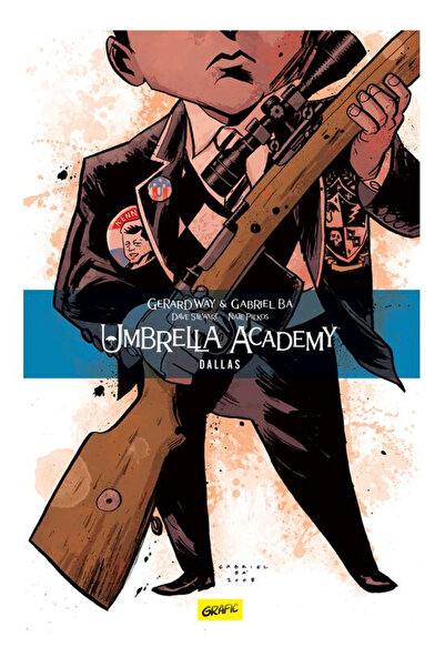 Editura Art The Umbrella Academy 2. Dallas, Gerard Way - Art Publishing House
