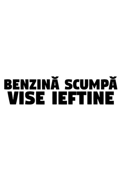 OEM Autocolant auto "Benzina scumpă, vise ieftine", 10cm, Negru