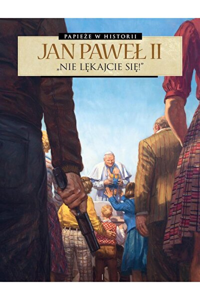 OEM Papii în istorie Vol. 1 Ioan Paul al II-lea - Ernest Kacperski