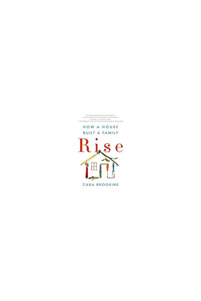 Macmillan Rise : How a House Built a Family