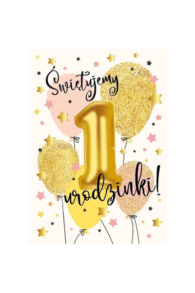 KUKARTKA Felicitare pentru 1. Urodziny cu Balonuri si Cyferki, Set, 15x10cm