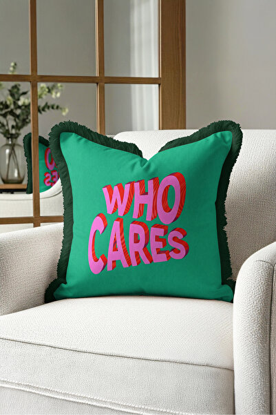 Evimde Bambaşka Who Cares Written Pop Art Fringed Pillowcase - Slogan-Themed ...