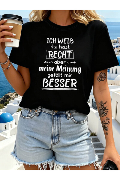 01THEONE Women' Phrase T-Shirt "I Know You're Right But I Like My Opinion Bet...