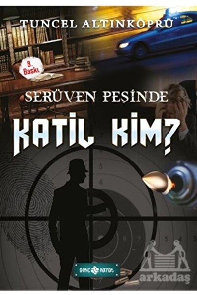 Genç Hayat Serüven Peşinde 10 - Katil Kim?