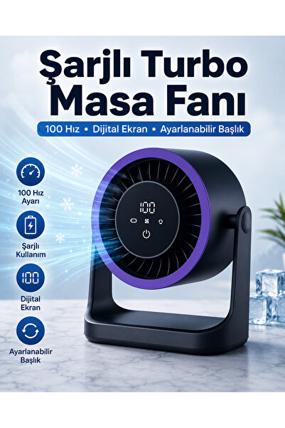 EN SİGA Şarjlı Turbo Masa Fanı 100 Hız Dijital Ekran Ayarlanabilir Başlıklı