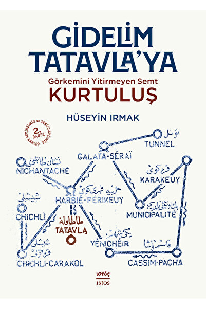 istos yayın GİDELİM TATAVLA'YA: Görkemini Yitirmeyen Semt KURTULUŞ - Hüseyin ...