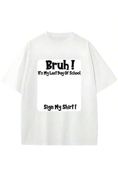 23ERVA Bruh It'S Last Day Of School Sign T-Shirt Men's And Women's Soft Fabri...
