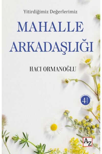 Az Kitap The Values We Lose Neighours Friendship