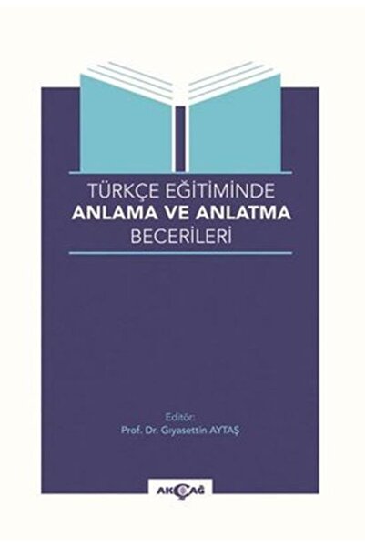 Akçağ Yayınları مهارات الفهم والتعبير في التعليم باللغة التركية