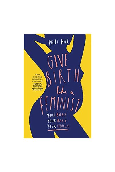 Generic (Unbranded) Give Birth Like a Feminist