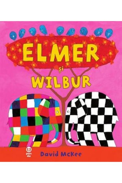 Pandora Elmer si Wilbur - David McKee