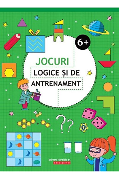 Paralela 45 Jocuri logice si de antrenament 6 ani+