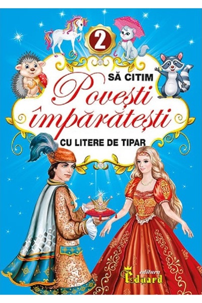 Eduard Sa citim povesti imparatesti cu litere de tipar Vol.2