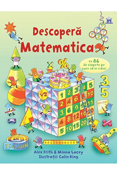 Didactica Publishing House Descopera Matematica - Alex Frith, Minna Lacey, Co...