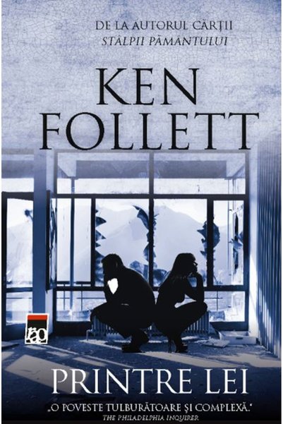 Rao Printre lei - Ken Follett