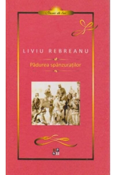Minerva Padurea Spanzuratilor - Liviu Rebreanu