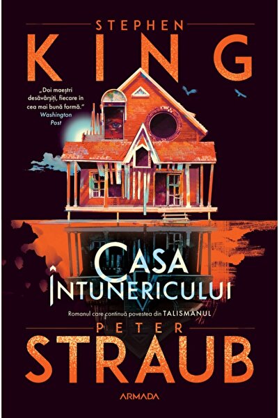 Nemira Casa intunericului - Stephen King, Peter Straub