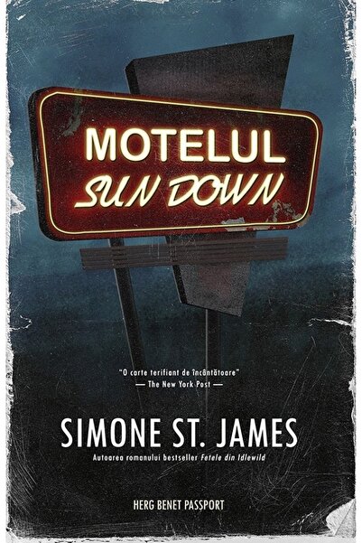 HERG BENET Motelul Sun Down - Simone St. James