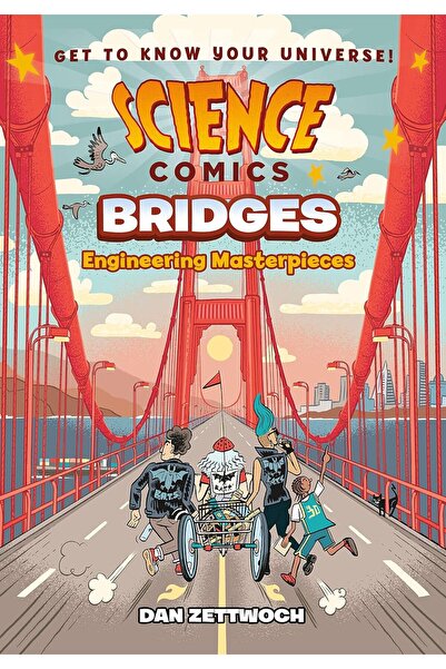 First Second Science Comics: Bridges: Engineering Masterpieces