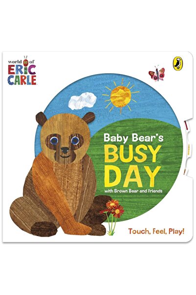 PUFFIN Baby Bear's Busy Day by Eric Carle