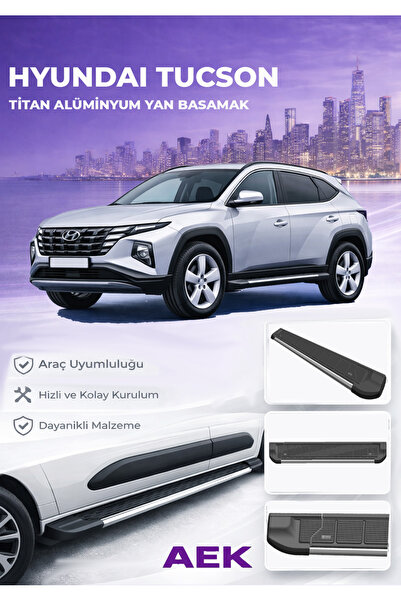 AEK Modern Hyundai Tucson 3 Premium Titan Alüminyum Yan Basamak