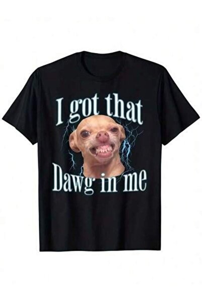25W 1pc Womens Funny Dog Dawg Quote TshirtCotton 180gsm.Printed Tee.Unisex Cr...