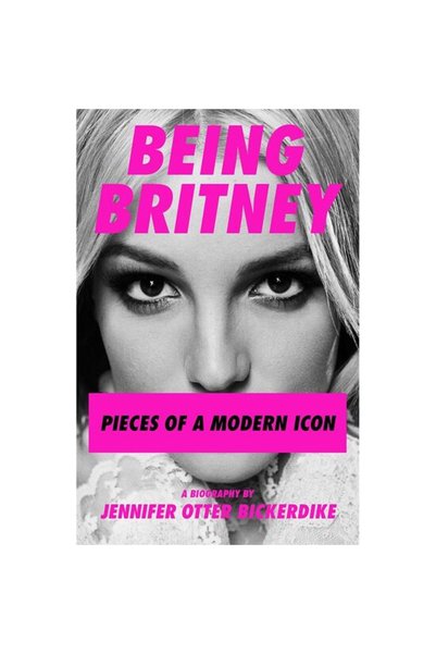 Nine Eight Books Britney: Piese dintr-o icoană modernă