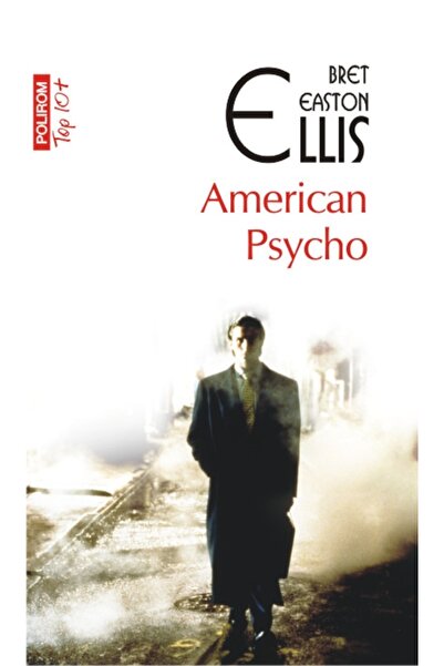 Polirom American psycho - Bret Easton Ellis