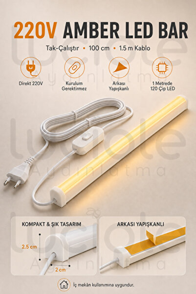 luciole 220V Amber LED Bar 100 cm Fişli Anahtarlı Yapışkanlı Tezgah Altı Dola...