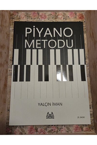 Arkadaş Yayıncılık Arkadaş Yayınları Piyano Metodu Yalçın İman