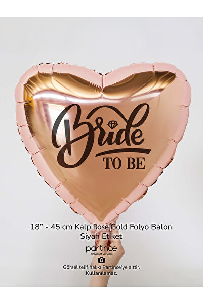 partince Bride To Be Yazılı Kalp Folyo Balon Gold Silver Rose Gold Renk Seçen...