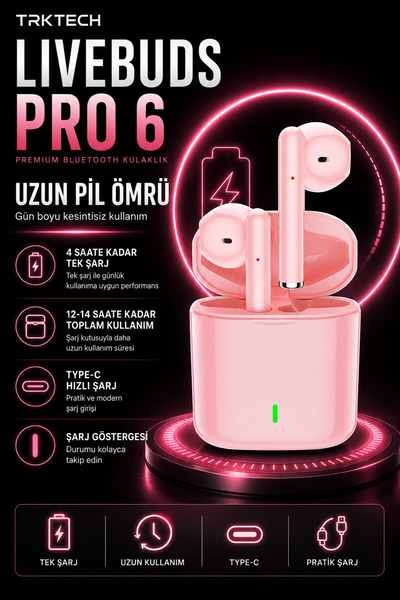 TrkTech Livebuds Pro 6 Pembe Kablosuz Bluetooth Kulaklık Bluetooth 5.3 TWS iOS iPhone Android Uyumlu HD Stereo Ses Dokunmatik Şarj Kutulu Kılıf Hediyeli