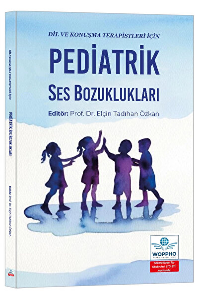 Ankara Nobel Tıp Kitapevleri Dil ve Konuşma Terapistleri İçin Pediatrik Ses B...