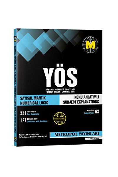 Metropol Yayınları YÖS SAYISAL MANTIK (KONU ANLATIMLI-ÖRNEK ÇÖZÜMLÜ)