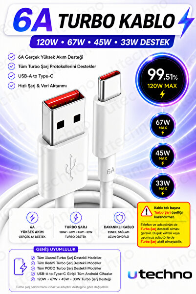 utechno 6A Turbo Hızlı Şarj Kablosu USB-A to Type-C 120W/67W/33W Xiaomi Redmi...