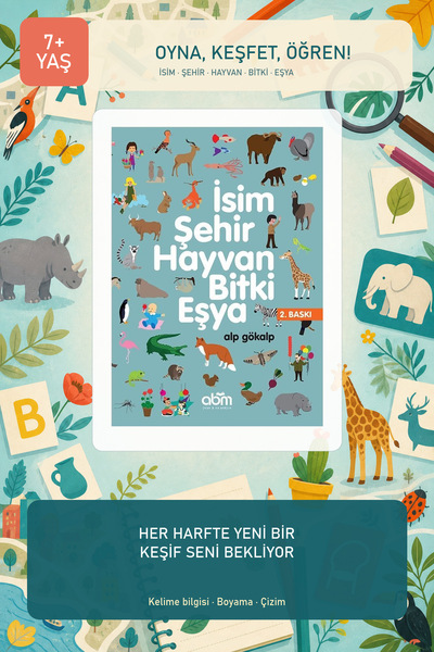 Abm Yayınevi İsim Şehir Hayvan Bitki Eşya 7+ Yaş Çocuk Eğitici Boyama ve Akti...