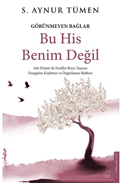Destek Yayınları Bu His Benim Değil