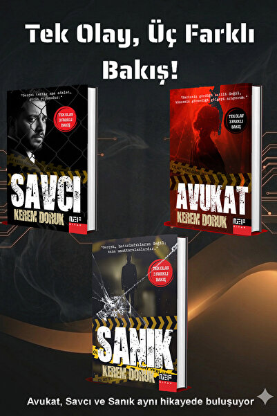 Nef Kitap Tek Bir Olay, Üç Farklı Bakış Açısı / Sanık - Avukat - Savcı / Poli...