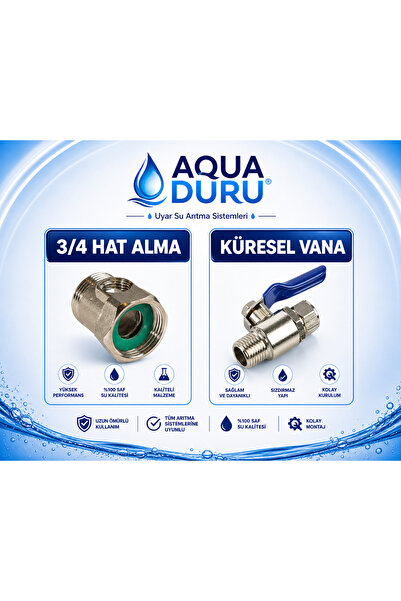 AQUA DURU Su Arıtma Cihazı 3/4 Hat Alma Aparatı ve 1/4 mini küresel vana ( Ça...