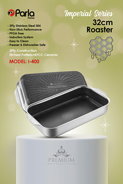 parlahome Imperial Series 32Cm Roaster I-400, 3Ply Stainless Steel 304, Full Non-stick, Etched Pattern+KFCC Ceramic coating, Induction based, PFOA-Free.