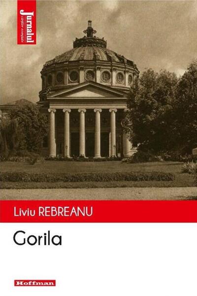 Editura Hoffman Gorila, Liviu Rebreanu