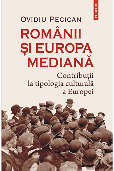 Polirom Romații și Europa medievală