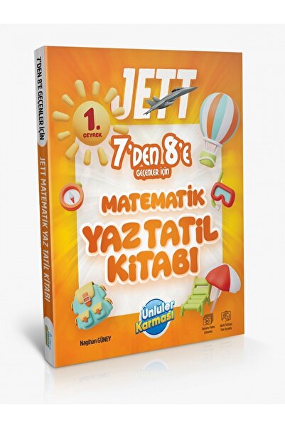 Ünlüler Karması JETT 7'DEN 8' E GEÇENLER İÇİN MATEMATİK YAZ TATİL KİTABI