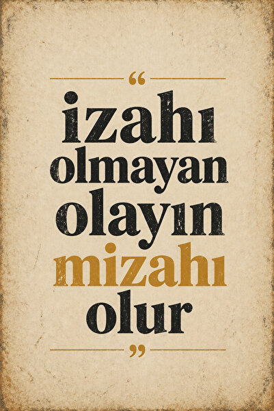 BiveSa "İzahı Olmayan Olayın Mizahı Olur" Retro Ahşap Tablo