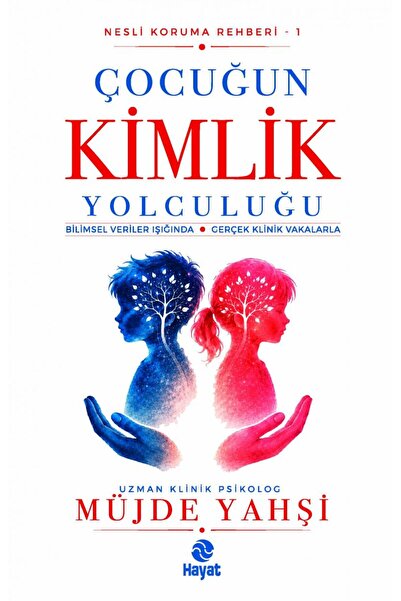Hayat Yayınları Çocuğun Kimlik Yolculuğu