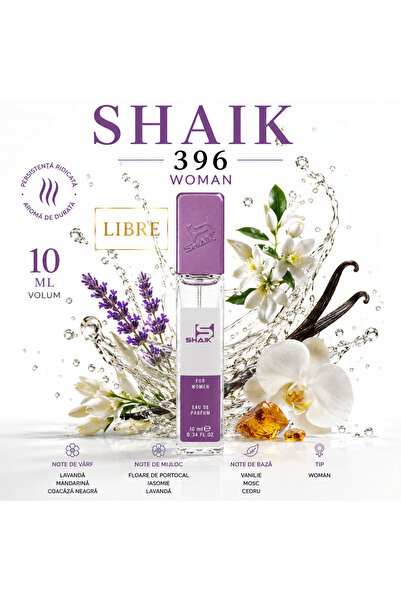 Shaik 396 Free 10 ml – Eleganță Seducătoare & Feminitate Intensă, Persistenta...